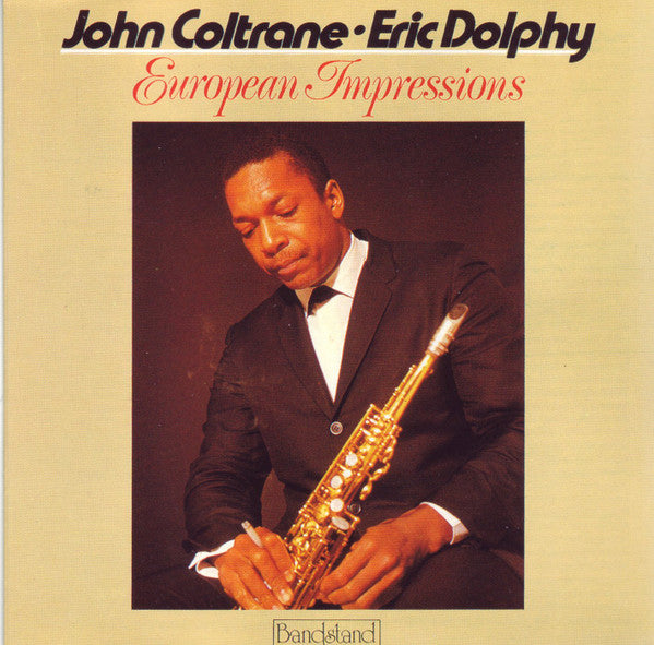 John Coltrane • Eric Dolphy : European Impressions (CD, Album)