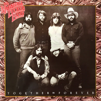 The Marshall Tucker Band : Together Forever  (LP, Album, RE, Gat)