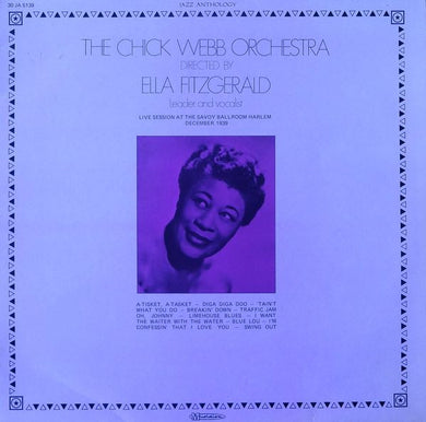 Chick Webb And His Orchestra Directed By  Ella Fitzgerald : Live Session At The Savoy Ballroom Harlem December 1939 (LP, RE)