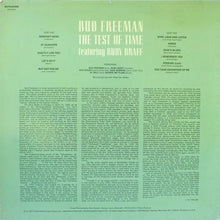 Carica l&#39;immagine nel visualizzatore di Gallery, Bud Freeman Featuring Ruby Braff : The Test Of Time (LP, Album, RE)
