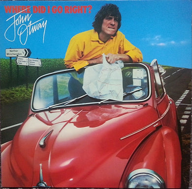 John Otway : Where Did I Go Right? (LP, Album)