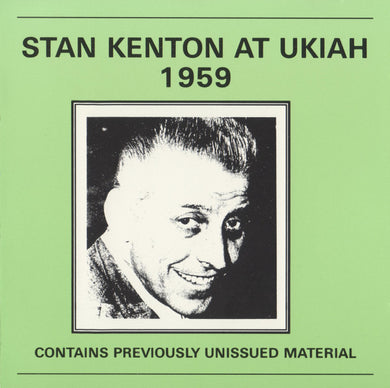 Stan Kenton : At Ukiah 1959 (CD, Album)