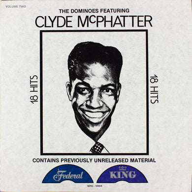 The Dominoes Featuring Clyde McPhatter : 18 Hits Volume Two (LP, Comp)