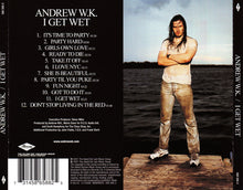 Carica l'immagine nel visualizzatore di Gallery, Andrew W.K. : I Get Wet (CD, Album)
