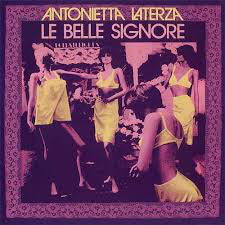 Antonietta Laterza : Le Belle Signore (LP)