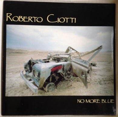 Roberto Ciotti : No More Blue (LP, Album)