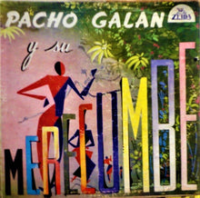 Carica l&#39;immagine nel visualizzatore di Gallery, Pacho Galan Y Su Orquesta : Pacho Galan Y Su Merecumbe (LP, Album)
