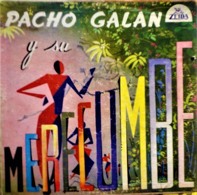 Pacho Galan Y Su Orquesta : Pacho Galan Y Su Merecumbe (LP, Album)