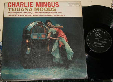 Charles Mingus : Tijuana Moods (LP, Album, Mono)