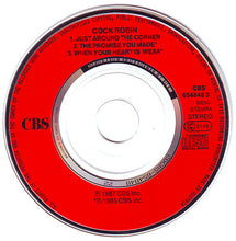 Carica l'immagine nel visualizzatore di Gallery, Cock Robin : Just Around The Corner / The Promise You Made / When Your Heart Is Weak (CD, Mini, Maxi)
