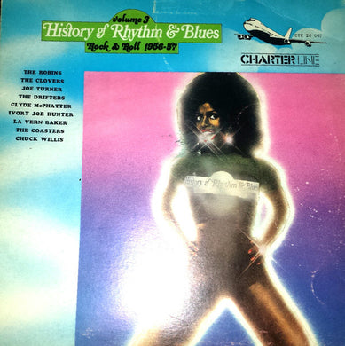 Various : History Of Rhythm & Blues Volume 3 : Rock & Roll 1956 - 57 (LP, Comp)