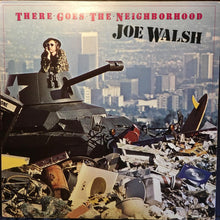 Carica l&#39;immagine nel visualizzatore di Gallery, Joe Walsh : There Goes The Neighborhood (LP, Album)
