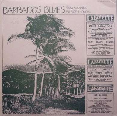 Sam Manning, Wilmoth Houdini : Barbados Blues (LP, Comp)