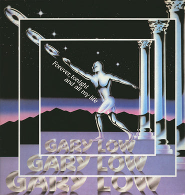Gary Low : Forever, Tonight And All My Life (12
