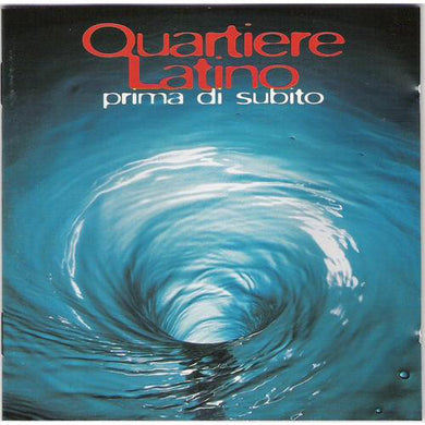 Quartiere Latino : Prima Di Subito (CD, Album)