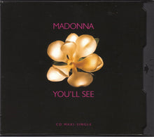 Carica l'immagine nel visualizzatore di Gallery, Madonna : You'll See (CD, Maxi, FLP)
