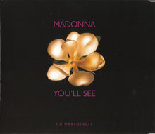 Carica l'immagine nel visualizzatore di Gallery, Madonna : You'll See (CD, Maxi, FLP)
