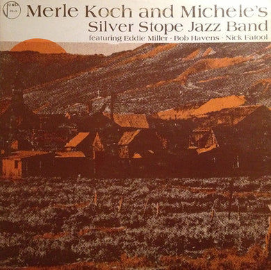 Merle Koch And Michele's Silver Stope Jazz Band : Merle Koch And Michele's Silver Stope Jazz Band (LP)