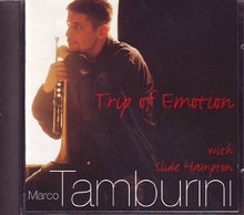 Carica l&#39;immagine nel visualizzatore di Gallery, Marco Tamburini With Slide Hampton : Trip Of Emotion (CD, Album)
