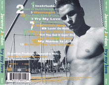 Carica l&#39;immagine nel visualizzatore di Gallery, Jeremy Jordan : Try My Love (CD, Album)
