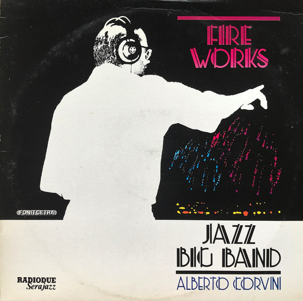 Jazz Big Band Alberto Corvini : Fireworks (LP, Album)