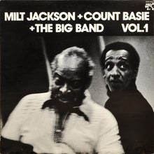 Carica l&#39;immagine nel visualizzatore di Gallery, Milt Jackson + Count Basie Big Band : Milt Jackson + Count Basie + The Big Band Vol. 1 (LP, Album)
