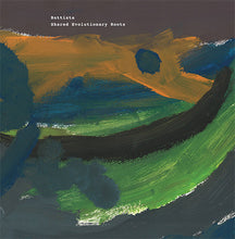 Carica l&#39;immagine nel visualizzatore di Gallery, Battista : Shared Evolutionary Roots (12&quot;, MiniAlbum)
