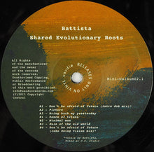Carica l&#39;immagine nel visualizzatore di Gallery, Battista : Shared Evolutionary Roots (12&quot;, MiniAlbum)
