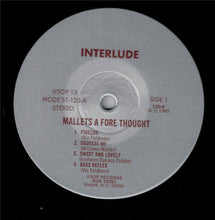 Carica l'immagine nel visualizzatore di Gallery, Vic Feldman* : Mallets A Fore Thought (LP, Album, RE)
