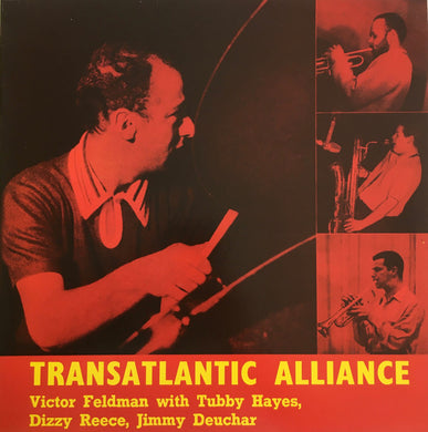 Victor Feldman With Tubby Hayes, Dizzy Reece, Jimmy Deuchar : Transatlantic Alliance (LP)