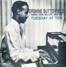 Carica l&#39;immagine nel visualizzatore di Gallery, Erskine Butterfield And His Blue Boys : Tuesday At Ten (LP, Mono)
