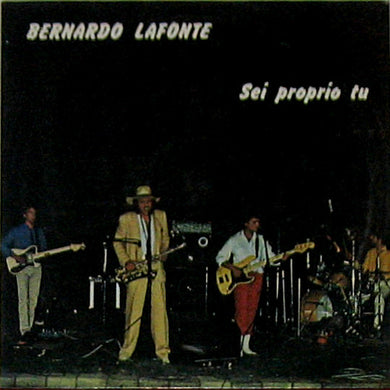 Bernardo Lafonte : Sei Proprio Tu (12