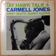 Carica l&#39;immagine nel visualizzatore di Gallery, Carmell Jones : Jay Hawk Talk (LP, Album, Mono)

