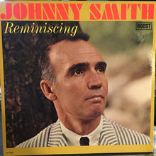 Carica l&#39;immagine nel visualizzatore di Gallery, Johnny Smith : Reminiscing (LP, Album, Mono)
