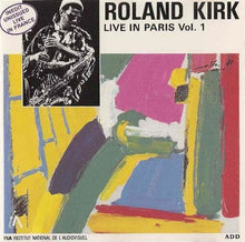 Carica l'immagine nel visualizzatore di Gallery, Roland Kirk : Live In Paris Vol. 1 (CD, Album)
