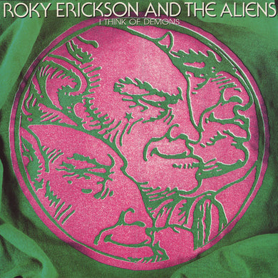 Roky Erickson And The Aliens : I Think Of Demons (LP, Album, RE)