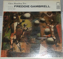 Carica l'immagine nel visualizzatore di Gallery, The Chico Hamilton Trio : Introducing Freddie Gambrell (LP, Album, Mono)
