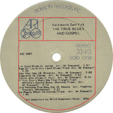 Carica l&#39;immagine nel visualizzatore di Gallery, Backwards Sam Firk : The True Blues And Gospel Of Backwards Sam Firk (LP, Album)
