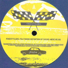 Carica l&#39;immagine nel visualizzatore di Gallery, Freestylers Featuring Definition Of Sound : Here We Go (12&quot;)
