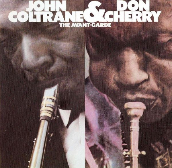 John Coltrane & Don Cherry : The Avant Garde (CD, Album, RE, RM)