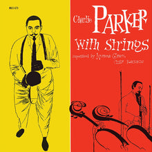 Carica l&#39;immagine nel visualizzatore di Gallery, Charlie Parker With Strings : Charlie Parker With Strings (LP, Comp, RE, RM)
