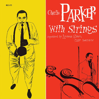 Charlie Parker With Strings : Charlie Parker With Strings (LP, Comp, RE, RM)