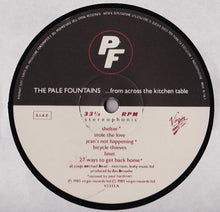 Carica l'immagine nel visualizzatore di Gallery, The Pale Fountains : ... From Across The Kitchen Table (LP, Album)
