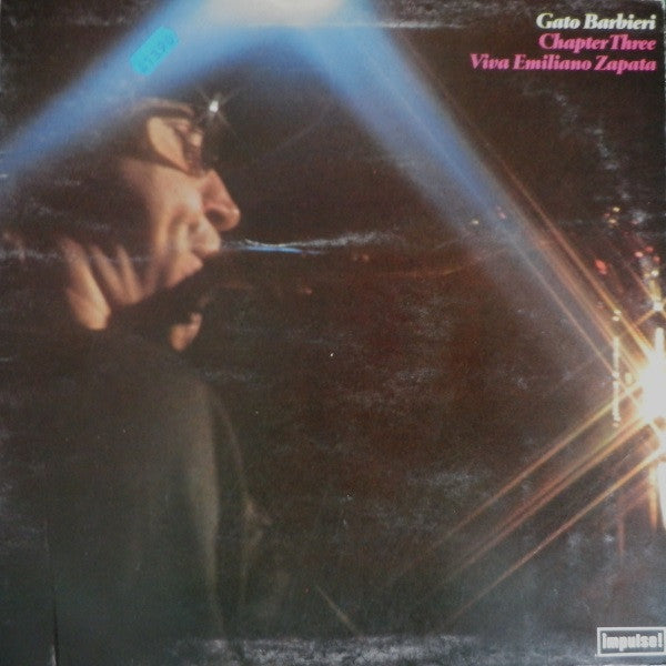 Gato Barbieri : Chapter Three: Viva Emiliano Zapata (LP, Album)