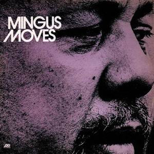 Charles Mingus : Mingus Moves (LP, Album)