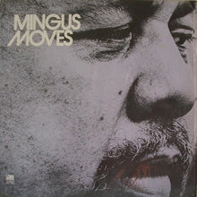 Carica l&#39;immagine nel visualizzatore di Gallery, Charles Mingus : Mingus Moves (LP, Album)
