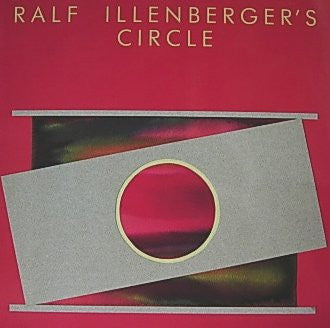 Ralf Illenberger's Circle : Ralf Illenberger's Circle (LP, Album)