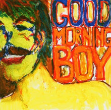 Carica l'immagine nel visualizzatore di Gallery, Good Morning Boy : Good Morning Boy (CD, Album)
