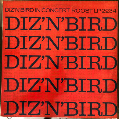 Dizzy Gillespie & Charlie Parker : Diz 'N' Bird In Concert (LP, Comp, Mono)