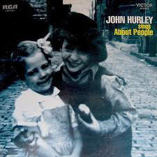 John Hurley : Sings About People (LP)